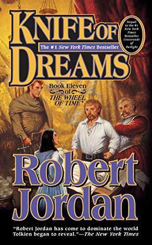 Knife of Dreams (Wheel of Time, #11) (2006)