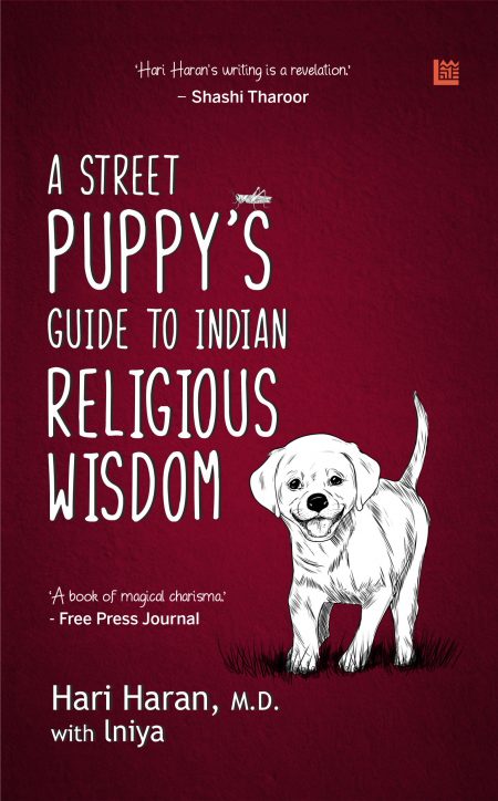 A Street Puppy’s Guide to Indian Religious Wisdom (Paperback, Leadstart Inkstate)