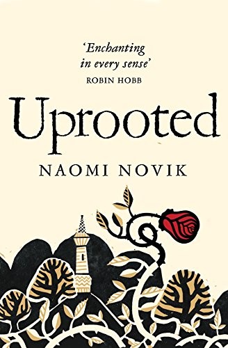 Uprooted (2016, Pan Books)