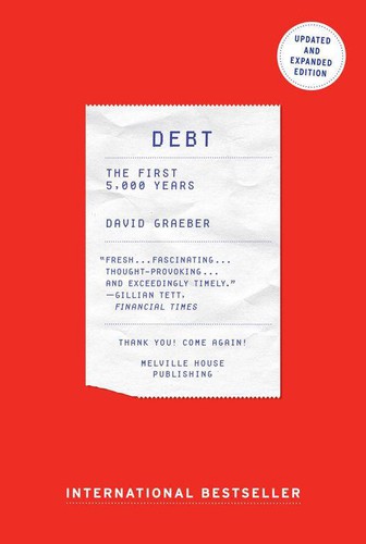 Debt - Updated and Expanded (2014, Melville House)