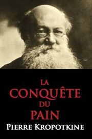 La Conquete Du Pain (2013, Dialectics)