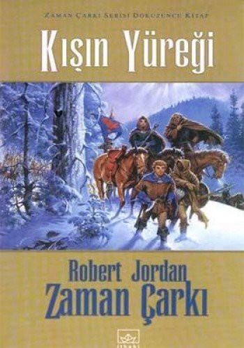 Kisin Yüregi Zaman Çarki Serisi 9. Cilt (Paperback, 2006, Ithaki Yayinlari)