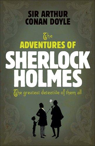 The Adventures of Sherlock Holmes (Headline Review Classics) (Paperback, 2007, Headline Book Publishing)