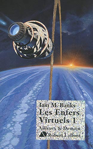 Les enfers virtuels 1 (French language, ROBERT LAFFONT)