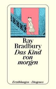 Das Kind von morgen. Erzählungen. (Paperback, German language, 2000, Diogenes Verlag)