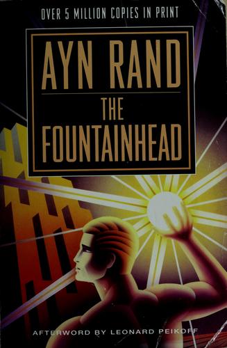 The Fountainhead. (1994, Dutton/Plume)