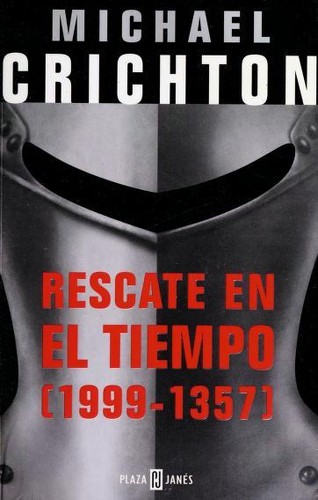 Rescate en el Tiempo (Spanish language, 2000, Plaza & Janes Editories)