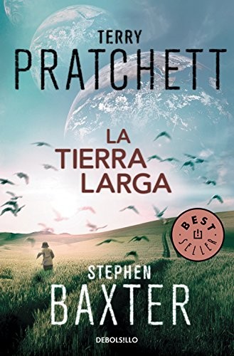 La Tierra Larga (Paperback, Español language, 2016, Debolsillo)