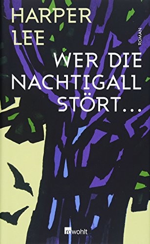 Wer die Nachtigall stort (Hardcover, 2015, Rowohlt Taschenbuch Verlag GmbH)