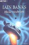 Blicke windwärts (Paperback, German language, 2003, Heyne)