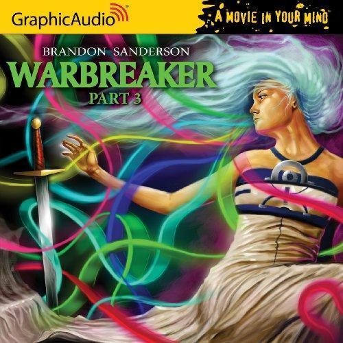 Warbreaker, Part 2 of 3