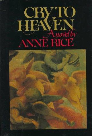 Cry to heaven (1982, Knopf, Distributed by Random House)