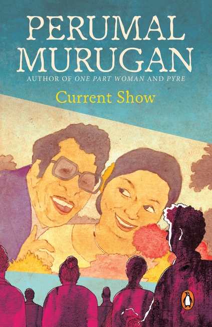 Current Show (2017, Penguin Books India PVT, Limited)