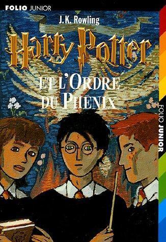 Harry Potter, tome 5 : Harry Potter et l'Ordre du Phénix (French language, 2005, Gallimard Jeunesse)