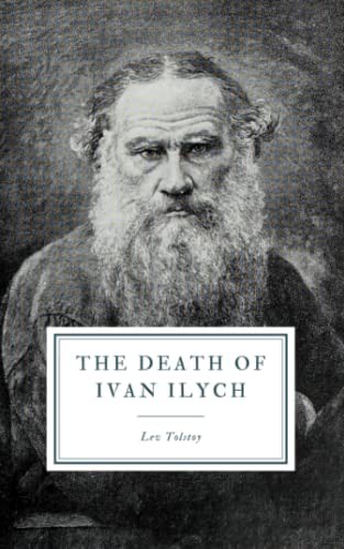 The Death of Ivan Ilych (Paperback, 2019, Independently Published, Independently published)