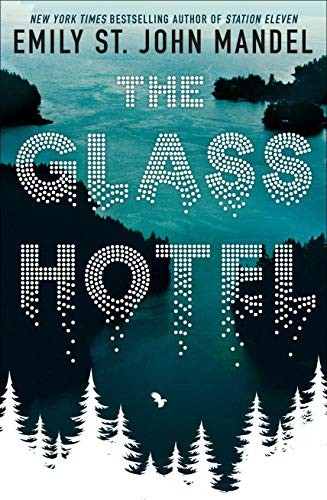 Glass Hotel (Hardcover)