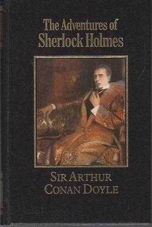 The Adventures Of Sherlock Holmes (The Great Writers Library) (1987, Marshall Cavendish Ltd.)