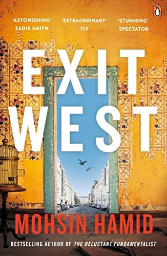 Exit West: SHORTLISTED for the Man Booker Prize 2017 (2018, Penguin)