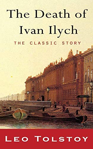 The Death of Ivan Ilyich (2010, Iap - Information Age Pub. Inc.)