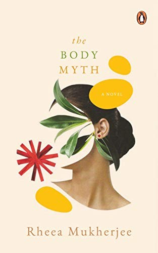 The Body Myth (Hardcover, HAMISH HAMILTON)