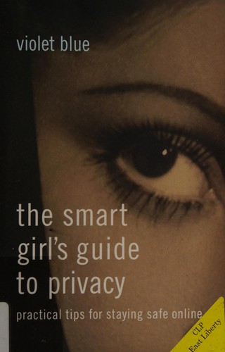 The smart girl's guide to privacy (2015)