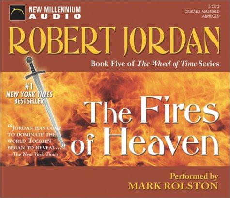 The Fires of Heaven (AudiobookFormat, 2003, New Millennium Press)