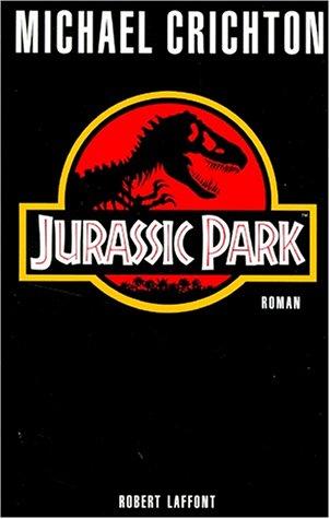 Jurassic Park, tome 1 (Paperback, French language, 1993, Robert Laffont)