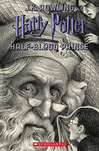 Harry Potter and the Half-Blood Prince (2018, Arthur A. Levine Books)