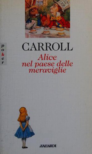 Alice nel paese delle meraviglie (Paperback, Italian language, 1993, A. Vallardi)