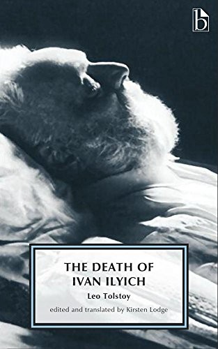 The Death of Ivan Ilyich (2016, Broadview Press)