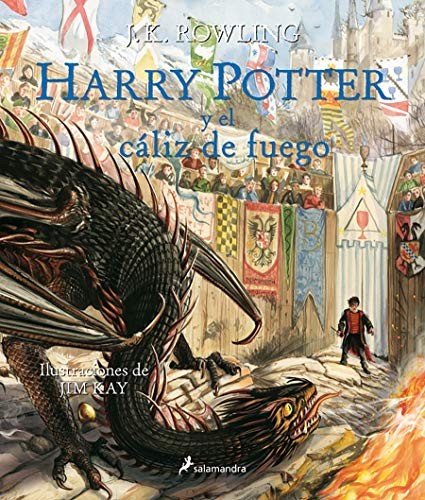 Harry&nbsp;Potter y el Cáliz de Fuego. Edición Ilustrada / Harry Potter and the Goblet of Fire (Spanish language, 2020, Publicaciones y Ediciones Salamandra, S.A.)