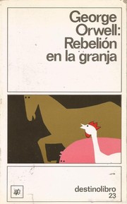 Rebelión en la granja (Paperback, Spanish language, 1983, Destino)