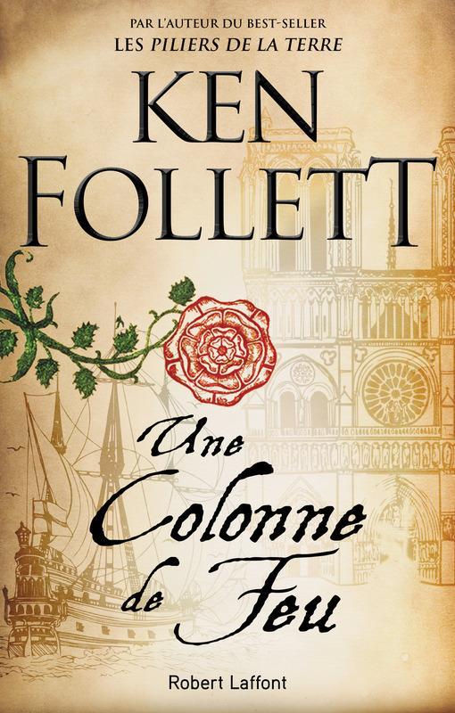 Une colonne de feu : roman (Paperback, French language, 2017, ROBERT LAFFONT)