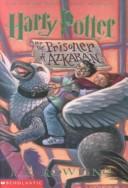 Harry Potter and the Prisoner of Azkaban (Paperback, 2001, Turtleback Books Distributed by Demco Media)