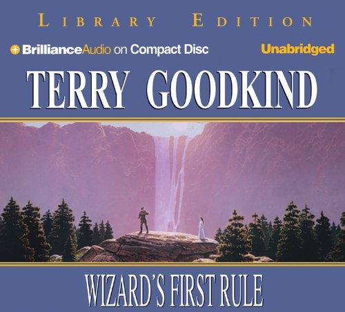 Wizard's First Rule (Sword of Truth) (AudiobookFormat, 2006, Brilliance Audio on CD Unabridged Lib Ed)
