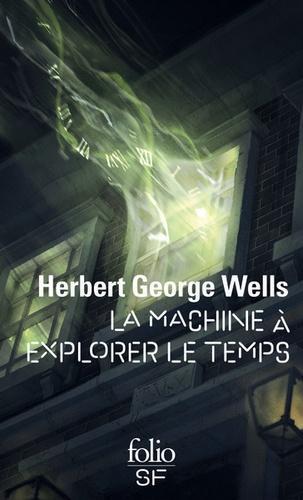 La machine à explorer le temps (French language, 2016, Éditions Gallimard)