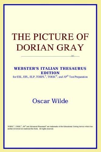 The Picture of Dorian Gray (Webster's Italian Thesaurus Edition) (2006, ICON Reference)