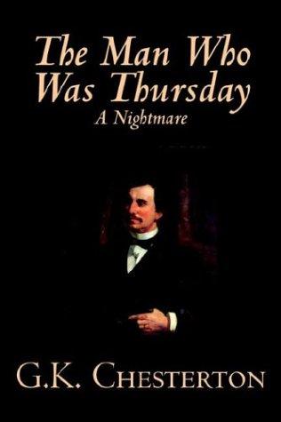 The Man Who Was Thursday, A Nightmare (Paperback, 2004, Wildside Press)