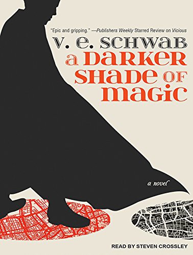 A Darker Shade of Magic (AudiobookFormat, 2015, Tantor Audio)