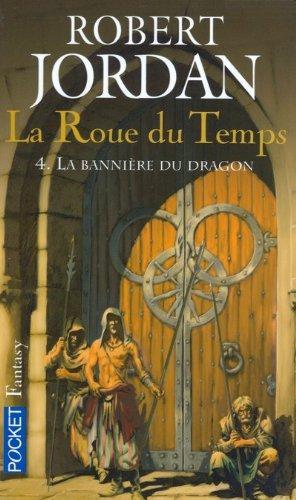 La Roue Du Temps 4 (French language, 2005)