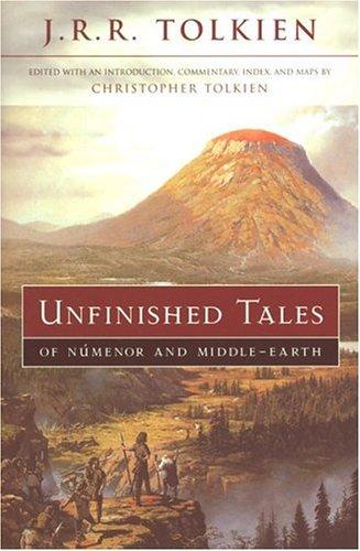 Unfinished tales of Númenor and Middle-earth (2001, Houghton Mifflin)