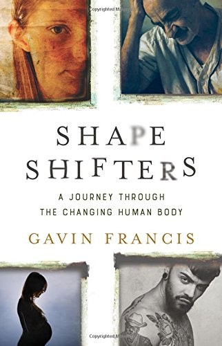 Shapeshifters (Hardcover, 2018, Basic Books)