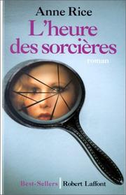 L'Heure des sorcières (French language, 1995, Robert Laffont)