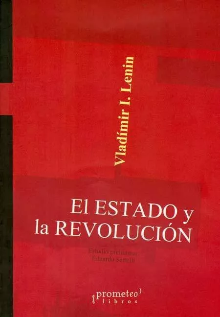 El Estado y la revolución (Paperback, Spanish language, 2008, Prometeo Libros)