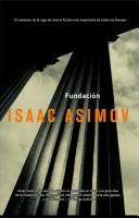 Fundacion/ Foundation (Solaris) (Solaris) (Paperback, Spanish language, 2007, La Factoria de Ideas)