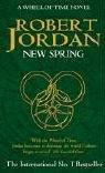 New Spring (Wheel of Time) (Paperback, 2004, Orbit)