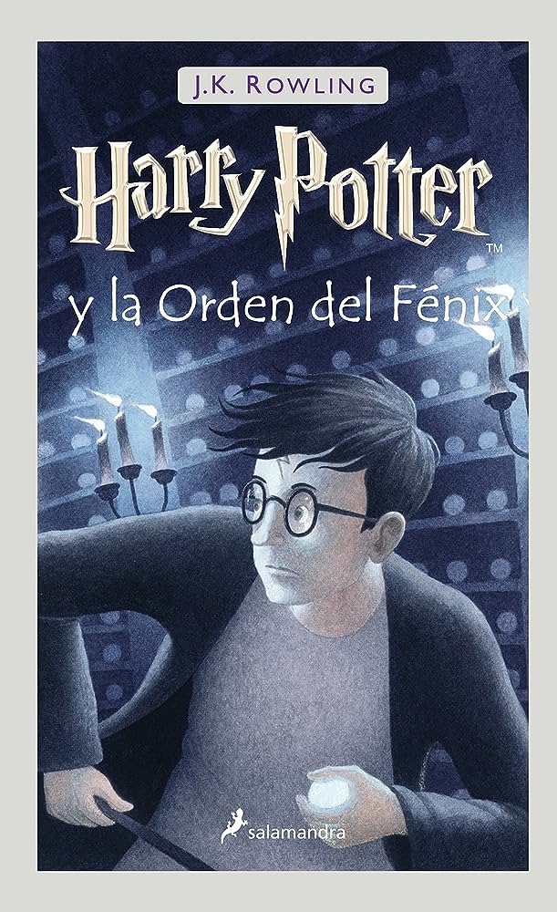 Harry Potter y la Orden Del Fenix (Harry Potter and the Order of the Phoenix) (Spanish language, 2015, Penguin Random House Grupo Editorial)