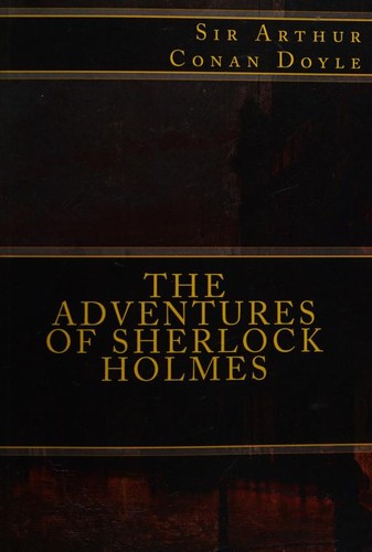 The Adventures of Sherlock Holmes (Paperback, Amazon?)