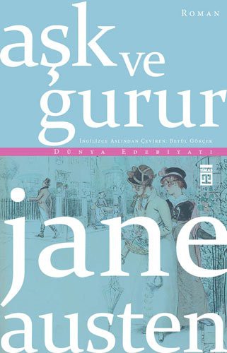 Ask ve Gurur (Paperback, 2014, Tima Yaynlar, Timas Yayinlari)
